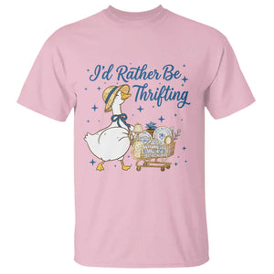 Silly Goose I Would Rather Be Thrifting T Shirt Funny Shopping Goose TS11 Light Pink Print Your Wear