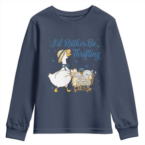 Silly Goose I Would Rather Be Thrifting Youth Sweatshirt Funny Shopping Goose TS11 Navy Print Your Wear