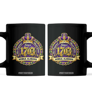 The Original Mardi Gras Mobile Alabama Since 1703 Coffee Mug TS11 Black Print Your Wear