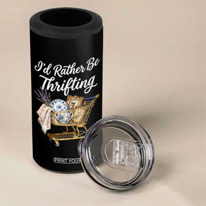 I Would Rather Be Thrifting 4 in 1 Can Cooler Tumbler Funny Shopping Quote Vintage Hunter TS11 Print Your Wear