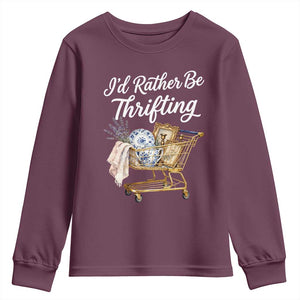 I Would Rather Be Thrifting Youth Sweatshirt Funny Shopping Quote Vintage Hunter TS11 Maroon Print Your Wear