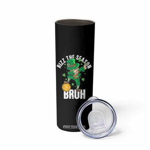 Funny St Patrick's Day Rizz The Season Bruh Skinny Tumbler Leprechaun Shamrock TS11 Print Your Wear