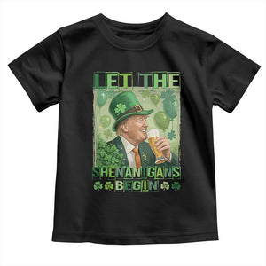 Funny St Patrick's Day Trump Toddler T Shirt Let The Shenanigans Begin Leprechaun Trump TS11 Black Print Your Wear