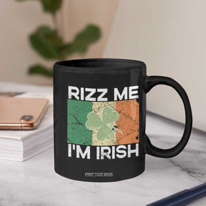 Funny St Patrick's Day Rizz Me I'm Irish Coffee Mug Shamrock Ireland Flag TS11 Print Your Wear