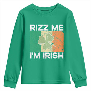 Funny St Patrick's Day Rizz Me I'm Irish Youth Sweatshirt Shamrock Ireland Flag TS11 Irish Green Print Your Wear