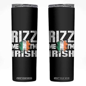 Funny Rizz Me I'm Irish Skinny Tumbler St Patrick's Day Vintage Ireland Flag TS11 Black Print Your Wear