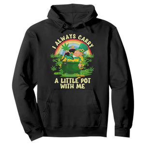 Funny St Patrick's Day Cannabis Weed Hoodie I Always Carry A Little Pot Leprechaun TS11 Black Print Your Wear