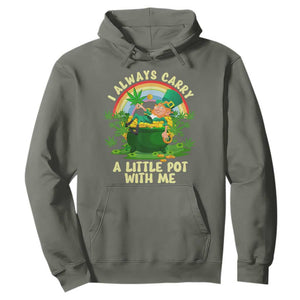 Funny St Patrick's Day Cannabis Weed Hoodie I Always Carry A Little Pot Leprechaun TS11 Military Green Print Your Wear