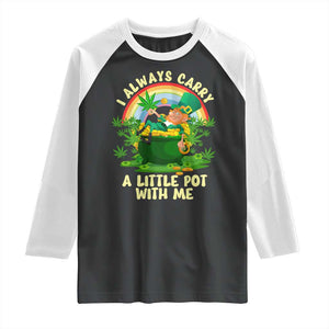 Funny St Patrick's Day Cannabis Weed Raglan Shirt I Always Carry A Little Pot Leprechaun TS11 Black White Print Your Wear