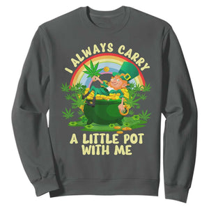 Funny St Patrick's Day Cannabis Weed Sweatshirt I Always Carry A Little Pot Leprechaun TS11 Dark Heather Print Your Wear