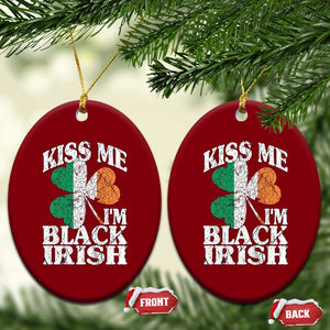 Funny Kiss Me I'm Black Irish Ceramic Ornament St Patrick's Day Vintage Shamrock TS11 Print Your Wear