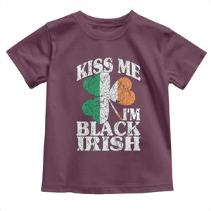 Funny Kiss Me I'm Black Irish Toddler T Shirt St Patrick's Day Vintage Shamrock TS11 Maroon Print Your Wear