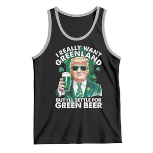 Funny Trump St Patrick's Day Tank Top I Really Want Greenland But I'll Settle For Green Beer TS11 Black Athletic Heather Print Your Wear