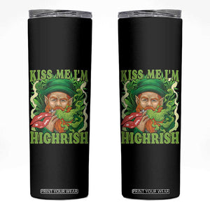 Funny St Patrick's Day Cannabis Weed Skinny Tumbler Kiss Me I'm Highrish Leprechaun TS11 Black Print Your Wear
