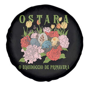 Ostara Eostre Easter Day Spare Tire Cover O Equinoccio De Primavera Eggs Flowers TS11 Print Your Wear