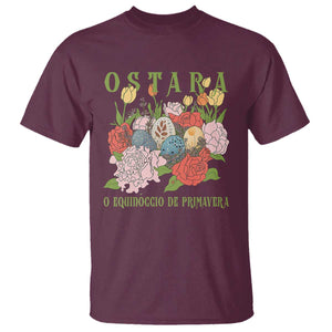 Ostara Eostre Easter Day T Shirt O Equinoccio De Primavera Eggs Flowers TS11 Maroon Print Your Wear