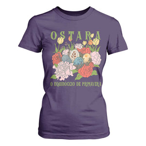 Ostara Eostre Easter Day T Shirt For Women O Equinoccio De Primavera Eggs Flowers TS11 Purple Print Your Wear