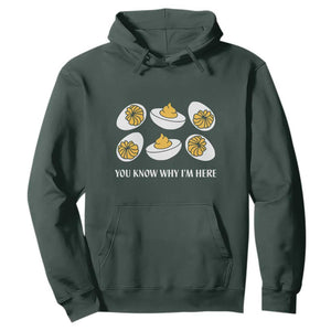 Funny Easter Day Thanksgiving Deviled Egg Hoodie You Know Why I'm Here TS11 Dark Forest Green Print Your Wear