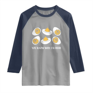 Funny Easter Day Thanksgiving Deviled Egg Raglan Shirt You Know Why I'm Here TS11 Sport Gray Navy Print Your Wear
