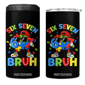 67 Autism Awareness 4 in 1 Can Cooler Tumbler Funny Six Seven Bruh Autistic Puzzle Kids Boys TS11 One Size: 16 oz Black Print Your Wear