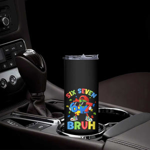 67 Autism Awareness Skinny Tumbler Funny Six Seven Bruh Autistic Puzzle Kids Boys TS11 Print Your Wear
