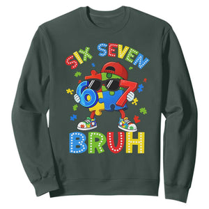 67 Autism Awareness Sweatshirt Funny Six Seven Bruh Autistic Puzzle Kids Boys TS11 Dark Forest Green Print Your Wear