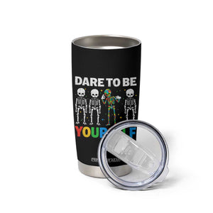 Autism Awareness 67 Tumbler Cup Dare To Be Yourself Six Seven Autism Skeleton TS11 Print Your Wear