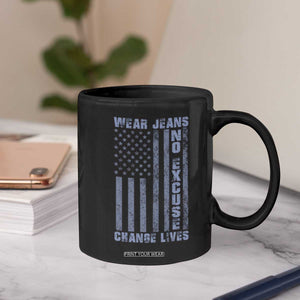 Denim Day Awareness Coffee Mug Wear Jeans No Excuse Change Lives Vintage American Flag TS11 Print Your Wear