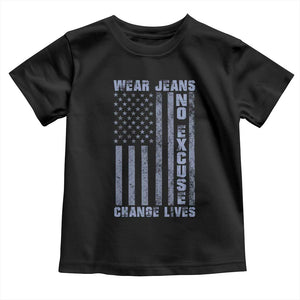 Denim Day Awareness Toddler T Shirt Wear Jeans No Excuse Change Lives Vintage American Flag TS11 Black Print Your Wear
