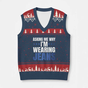 Denim Day Awareness V-Neck Knit Sweater Vest Asking Me Why I Am Wearing Jeans TS11 Navy Red Print Your Wear