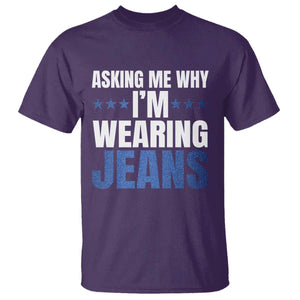 Denim Day Awareness T Shirt Asking Me Why I Am Wearing Jeans TS11 Purple Print Your Wear