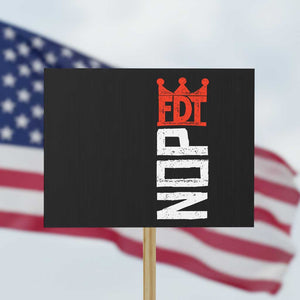 No Kings Protest Nope Funny Political Satire Protest Sign TS11 Horizontal 18" × 24" Black Print Your Wear