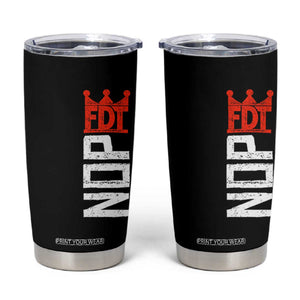 No Kings Protest Nope Funny Political Satire Tumbler Cup TS11 Black Print Your Wear