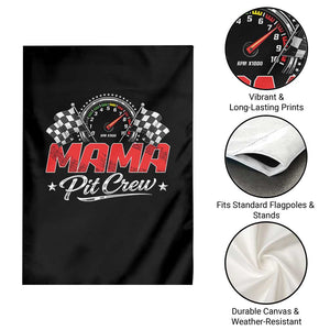 Mama Pit Crew Garden Flag Racing Family Matching Mothers Day TS11 Print Your Wear