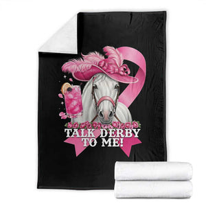 Talk Derby To Me Throw Blanket Funny Horse Racing Oaks Derby Day Pink Ribbon TS11 Black Print Your Wear