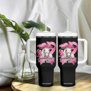 Talk Derby To Me Tumbler With Handle Funny Horse Racing Oaks Derby Day Pink Ribbon TS11 Print Your Wear