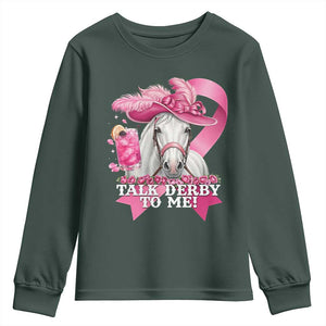 Talk Derby To Me Youth Sweatshirt Funny Horse Racing Oaks Derby Day Pink Ribbon TS11 Dark Forest Green Print Your Wear
