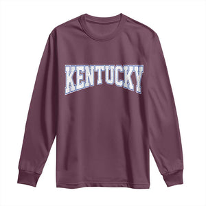 Kentucky Long Sleeve Shirt Vintage Sports Design Kentuckian KY State TS11 Maroon Print Your Wear