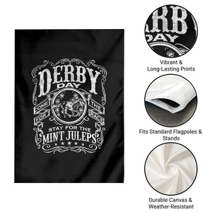 Derby Day Come For The Track Stay For The Mint Juleps Garden Flag Horse Racing TS11 Print Your Wear