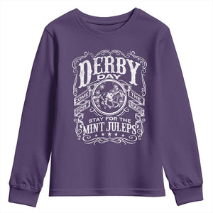 Derby Day Come For The Track Stay For The Mint Juleps Youth Sweatshirt Horse Racing TS11 Purple Print Your Wear