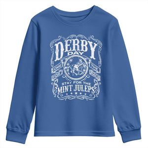 Derby Day Come For The Track Stay For The Mint Juleps Youth Sweatshirt Horse Racing TS11 Royal Blue Print Your Wear