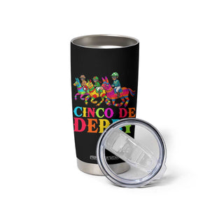 Cinco De Derby Tumbler Cup Funny Mexican Derby Pinata Horse Race TS11 Print Your Wear