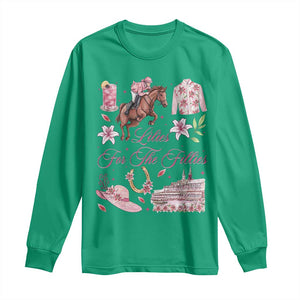 Derby Horse Racing Day Long Sleeve Shirt Lilies For The Fillies Stargazer Lily Flower TS11 Irish Green Print Your Wear