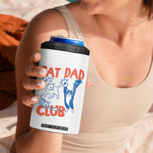 Cat Dad Club 4 in 1 Can Cooler Tumbler Life is Better with Cats Fathers Day TS11 Print Your Wear
