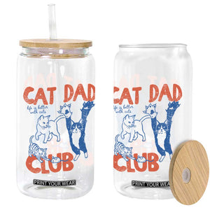 Cat Dad Club Glass Can Life is Better with Cats Fathers Day TS11 Print Your Wear