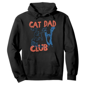 Cat Dad Club Hoodie Life is Better with Cats Fathers Day TS11 Black Print Your Wear