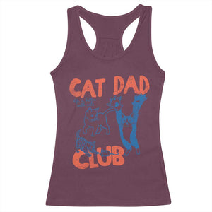 Cat Dad Club Racerback Tank Top Life is Better with Cats Fathers Day TS11 Maroon Print Your Wear