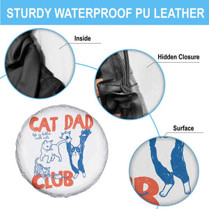 Cat Dad Club Spare Tire Cover Life is Better with Cats Fathers Day TS11 Print Your Wear