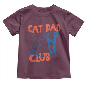 Cat Dad Club Toddler T Shirt Life is Better with Cats Fathers Day TS11 Maroon Print Your Wear