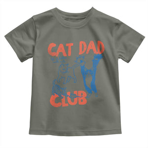 Cat Dad Club Toddler T Shirt Life is Better with Cats Fathers Day TS11 Military Green Print Your Wear